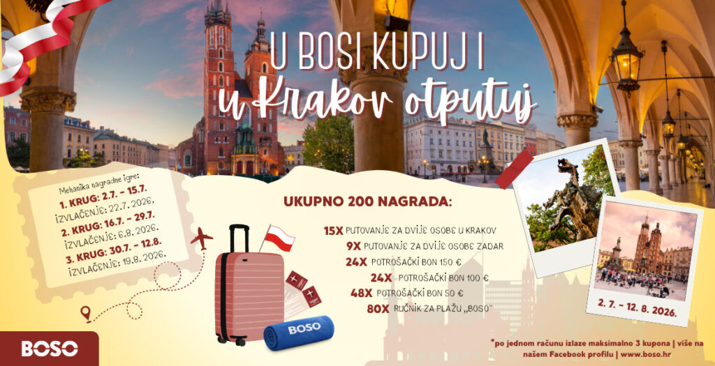 U BOSI KUPUJ I U KRAKOV OTPUTUJ!