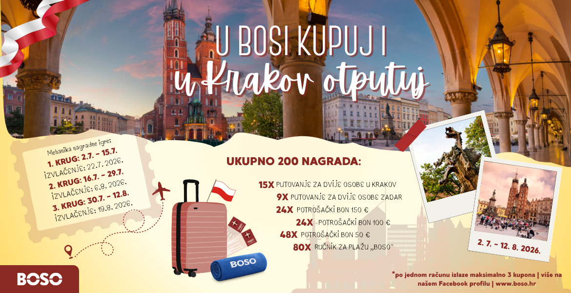 U BOSI KUPUJ I U KRAKOV OTPUTUJ!